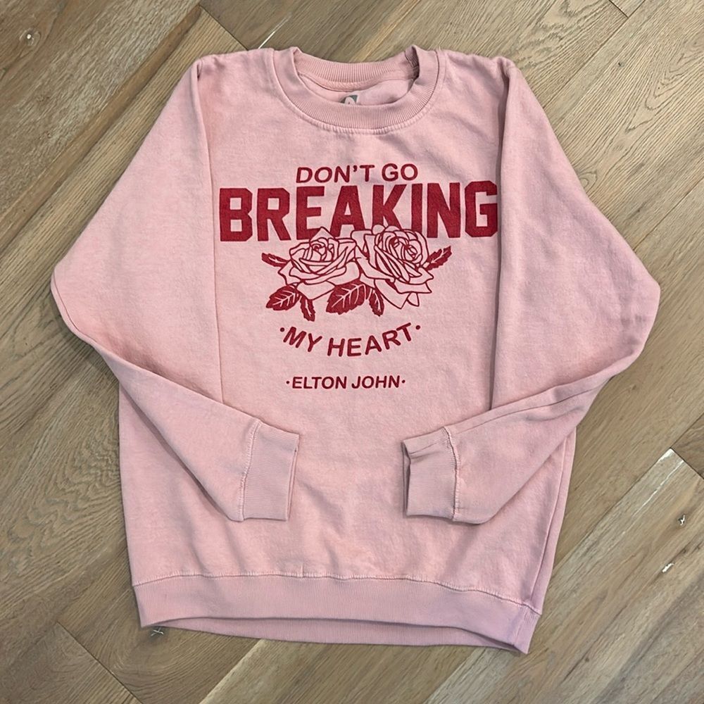 Pink 'Don't go breaking my heart' Women's Sweatshirt (XL)